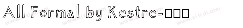 All Formal by Kestre字体转换